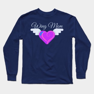 Wing Mom WingMom WingMoms design support of our children in BMT support group Long Sleeve T-Shirt
